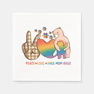 Peace, Love, Free Mum Hugs - LGBTQ+ Pride Design Napkin