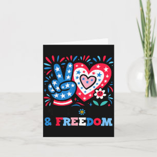 Peace love freedom patriotic Peace love freedom pa Card