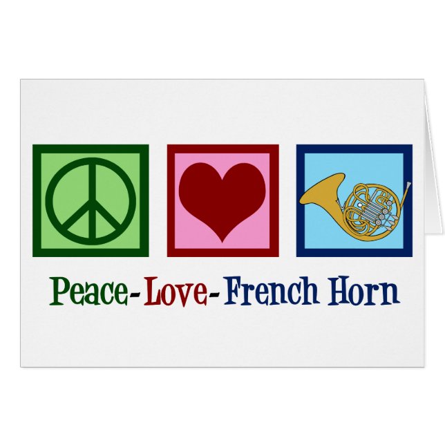 Peace Love French Horn Player Card (Front Horizontal)