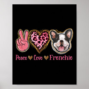 Peace Love Frenchie Fun Dog Mum Mothers Day Poster