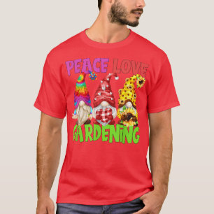 Peace Love Gardening Gnomes For Women Cute Summer T-Shirt