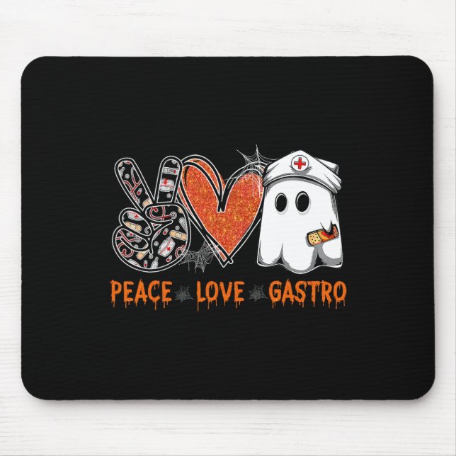 Peace Love Gastro Ghost Nurse Gastroenterology Hal Mouse Pad (Front)