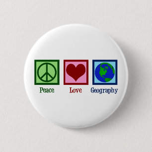 Peace Love Geography Teacher World Map 6 Cm Round Badge