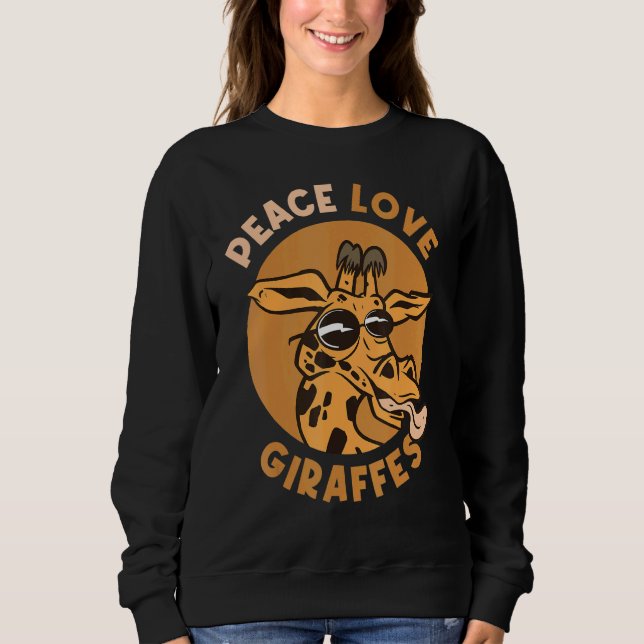 Peace Love Giraffes Sweatshirt (Front)
