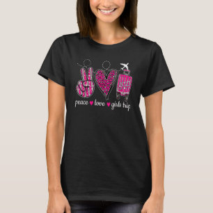 Peace Love Girls Trip Weekend Leopard Heart Fun Wi T-Shirt