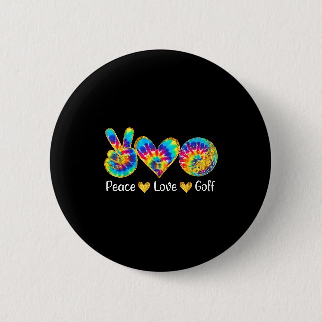 Peace Love Golf Funny Tie Dye Golf Lovers  6 Cm Round Badge (Front)