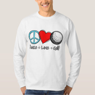 Peace Love Golf saying for golfer T-Shirt