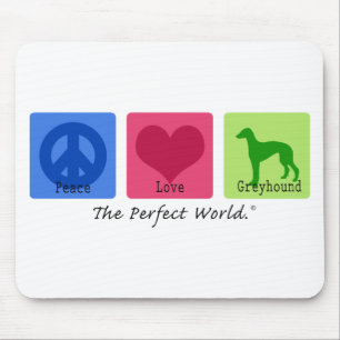Peace Love Greyhound Mouse Pad