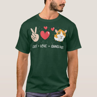 Peace Love Guinea Pig Cute Pet Animal Funny Guine T-Shirt