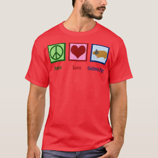 Peace Love Guinea Pigs75 T-Shirt