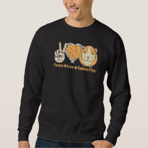 Peace Love Guinea Pigs Guinea 1 Sweatshirt