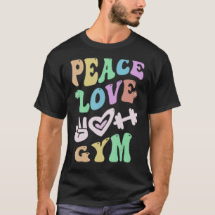 PEACE LOVE GYM Retro PE Teacher Groovy School T-Shirt