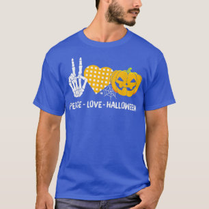 Peace Love Halloween Pumpkin Scary Halloween Skele T-Shirt