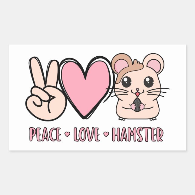 Peace Love Hamster Funny Cute Hamster Lover Gift Rectangular Sticker (Front)