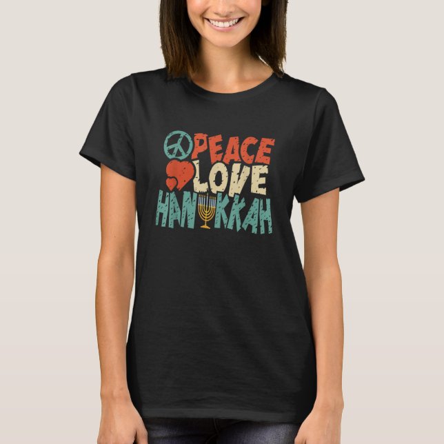 Peace Love Hanukkah Jewish Menorah Chanukah Retro  T-Shirt (Front)