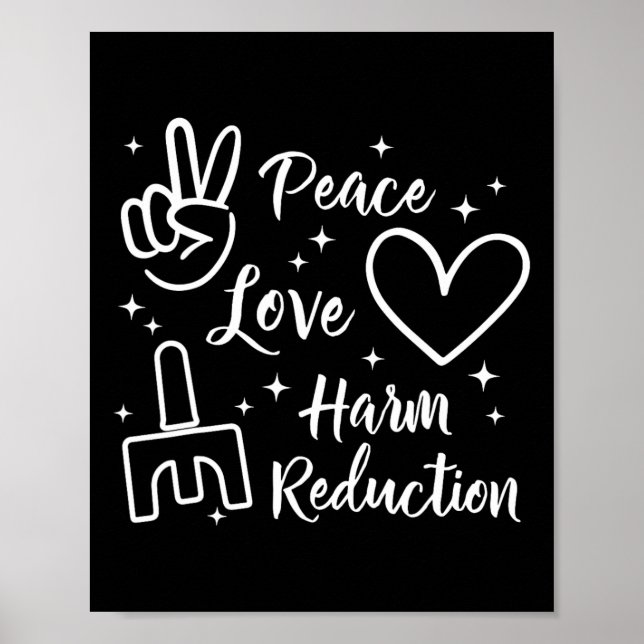 Peace Love Harm Reduction Overdose Therapist Aware Poster (Front)