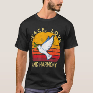 Peace Love Harmony Dove Of Peace Hippie Retro Tee