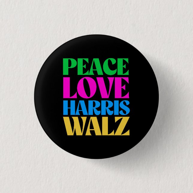 Peace Love Harris Walz 3 Cm Round Badge (Front)