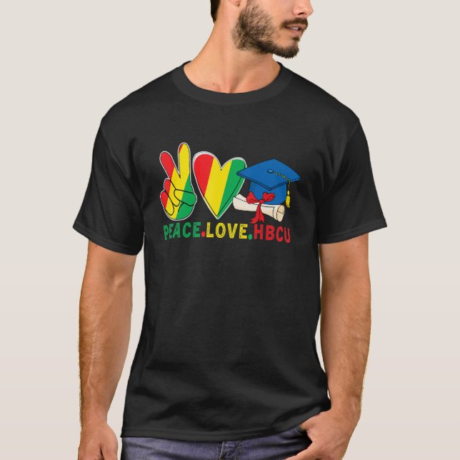 Peace Love Hbcu Historical Black College Alumni T-Shirt (Front)