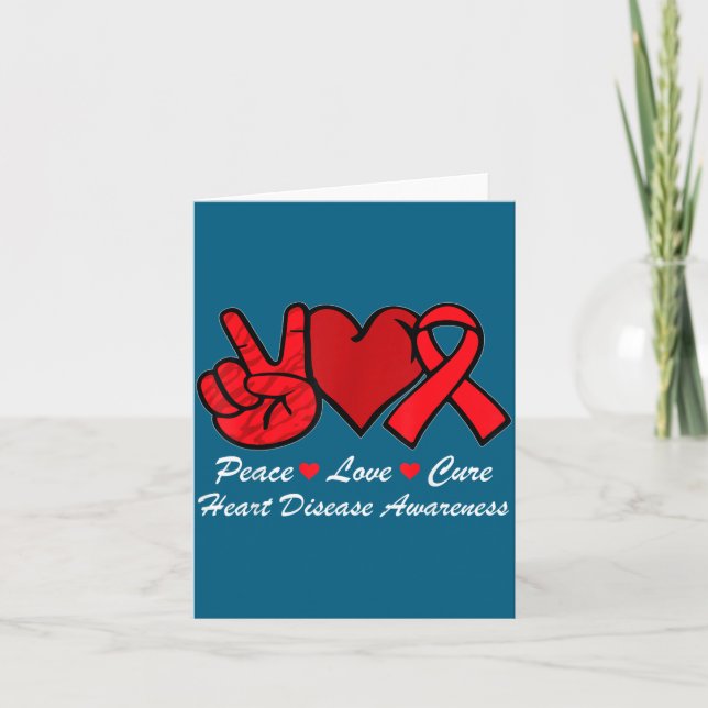 Peace Love Heart Disease Awareness Chd Suprt Wear  Card (Front)