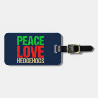 Peace Love Hedgehogs