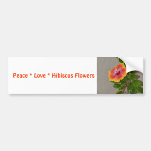 Peace Love Hibiscus flowers Bumper Sticker
