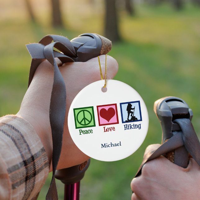 Peace Love Hiking Cute Custom Hiker Christmas Ceramic Ornament (Creator Uploaded)