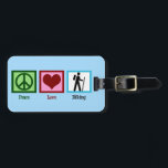 Peace Love Hiking Luggage Tag<br><div class="desc">A cute hiker Christmas gift featuring a peace sign,  heart,  and person hiking. If you love to hike,  order this now!</div>