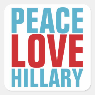 Peace Love Hillary Square Sticker