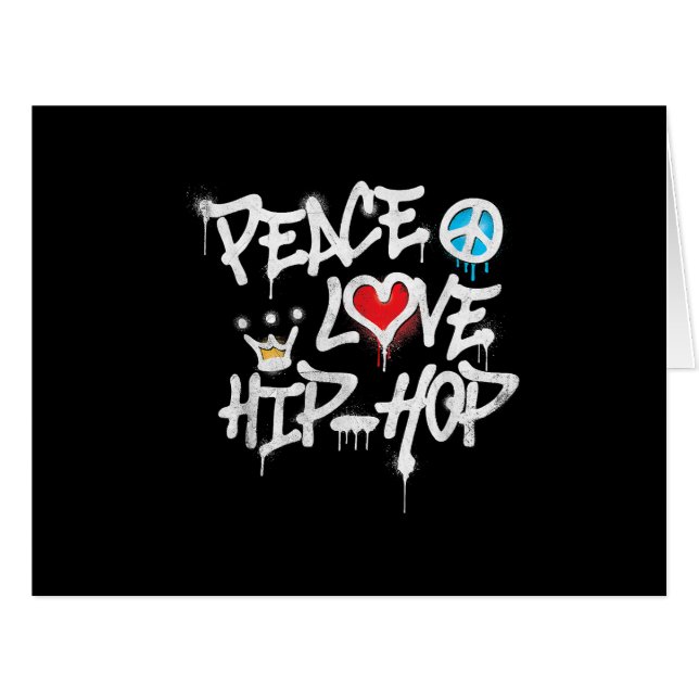 Peace Love Hip Hop Dancing (Front Horizontal)