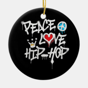 Peace Love Hip Hop Dancing Ceramic Ornament