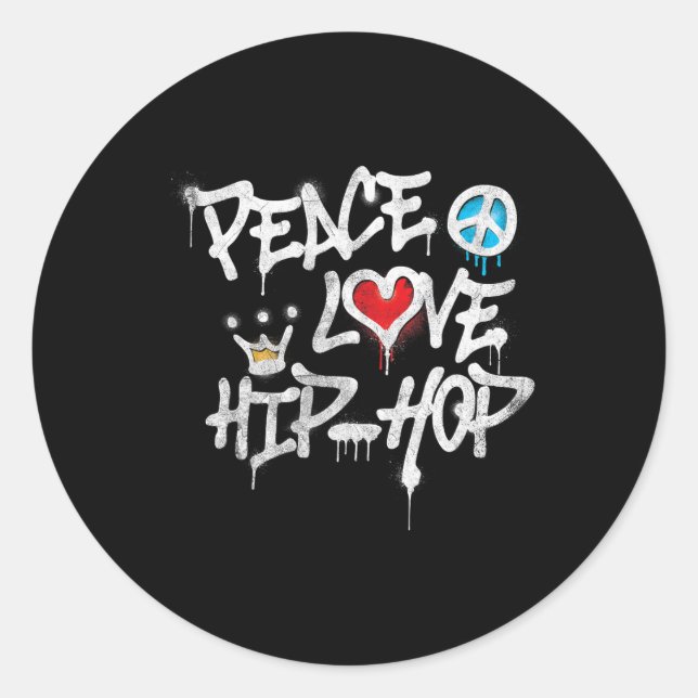 Peace Love Hip Hop Dancing  Classic Round Sticker (Front)