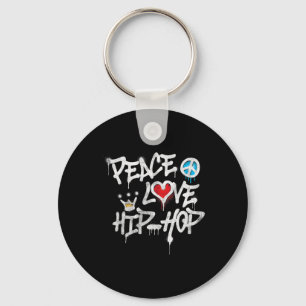 Peace Love Hip Hop Dancing  Key Ring