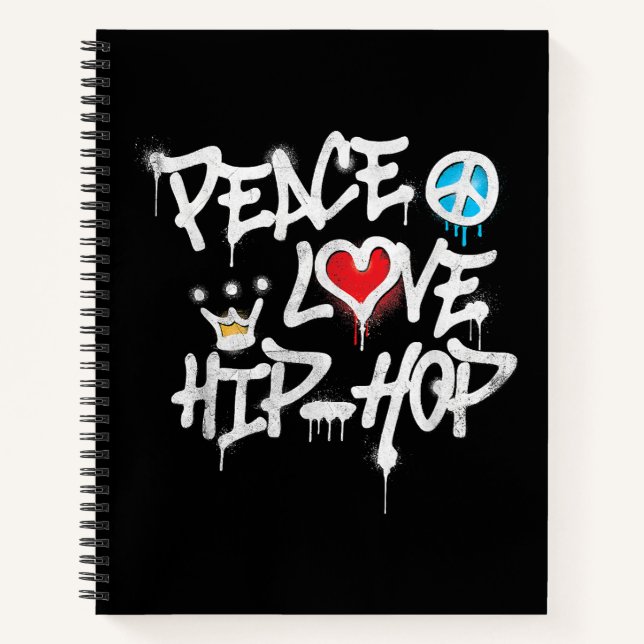Peace Love Hip Hop Dancing Notebook (Front)