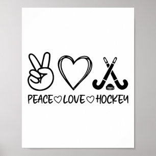 Peace Love Hockey  Poster