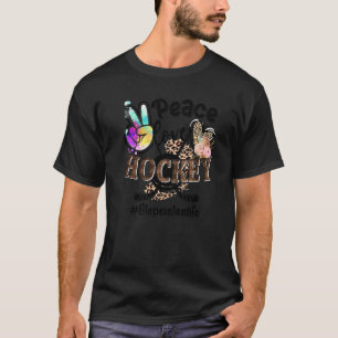 Peace Love Hockey Stepsister Life Mum Grandma Leop T-Shirt