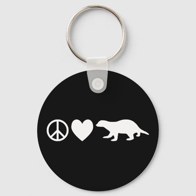 Peace, Love & Honey Badgers Key Ring (Front)