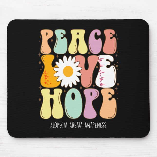 Peace Love Hope Alopecia Areata Awareness Gift  Mouse Pad (Front)