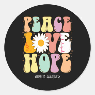 Peace Love Hope Alopecia Awareness Gift Classic Round Sticker