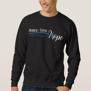 Peace Love Hope Child Abuse Awareness Prevention B Sweatshirt