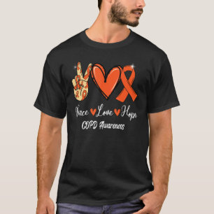 Peace Love Hope COPD Awareness Month Orange Ribbon T-Shirt
