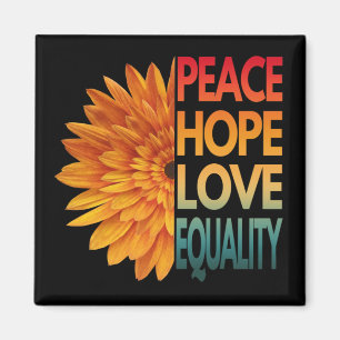 PEACE LOVE HOPE EQUALITY   MAGNET