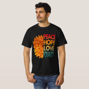 PEACE LOVE HOPE EQUALITY T-Shirt