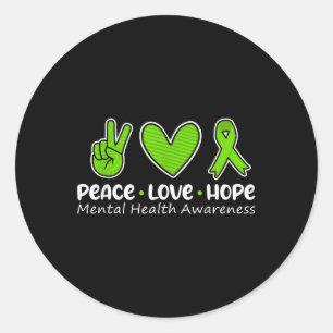Peace Love Hope Mental Health Awareness Green Classic Round Sticker