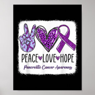 Peace Love Hope Ribbon Purple Pancreatic Cancer Aw Poster