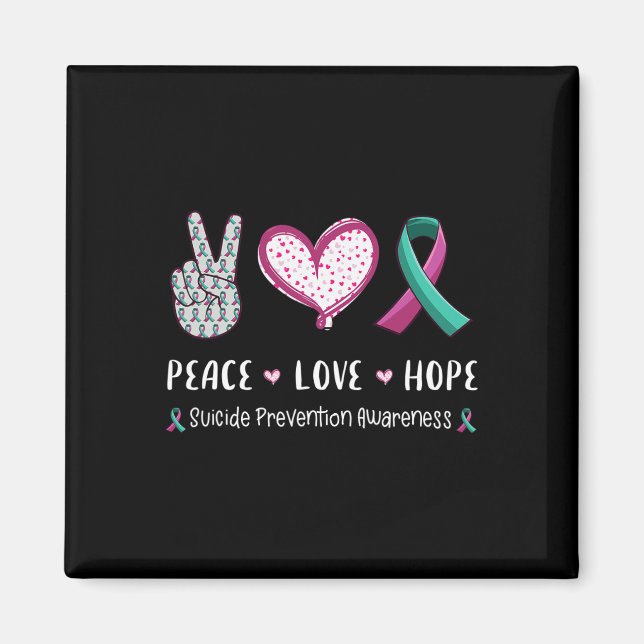 Peace Love hope suicide prevention awareness men w Magnet (Front)