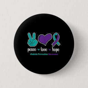 Peace Love Hope - Suicide Prevention Awareness Rib 6 Cm Round Badge
