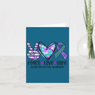 Peace Love Hope Suicide Prevention Awareness Tie-d Card