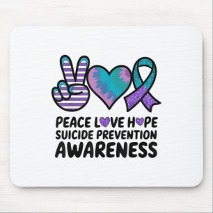 Peace Love Hope Suicide Prevention Tie Dye Awarene Mouse Pad