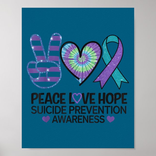 Peace Love Hope Suicide Prevention Tie Dye Awarene Poster (Front)